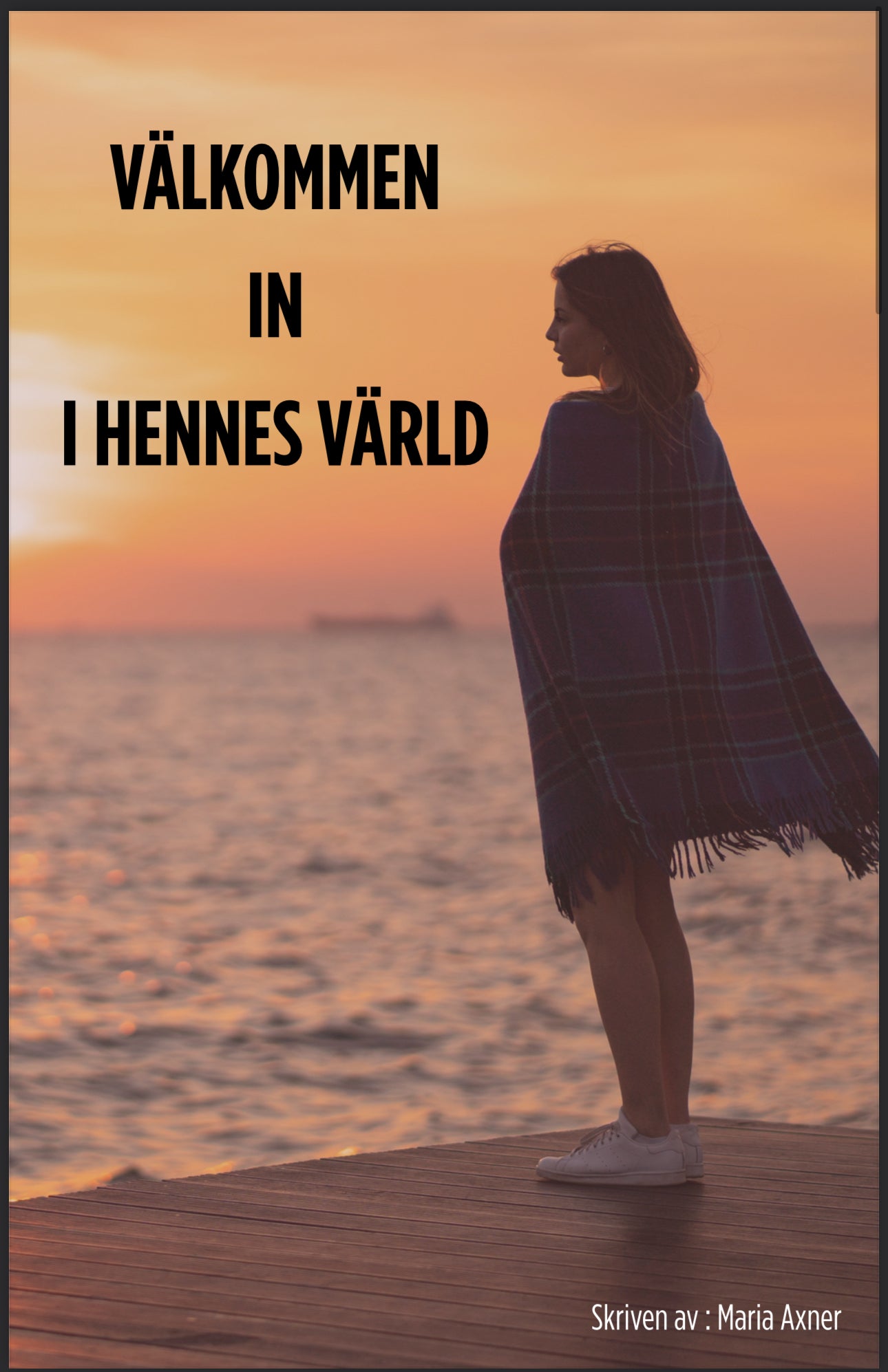 In i hennes värld